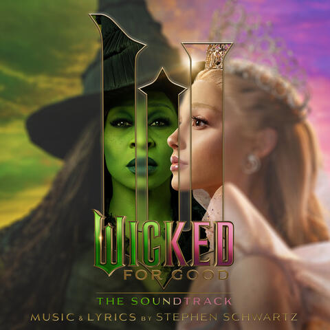 Wicked: For Good – The Soundtrack album art