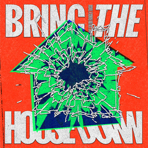 Bring The House Down album art