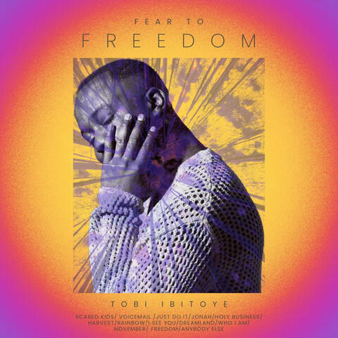 Fear to Freedom album art