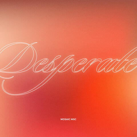 Desperate album art