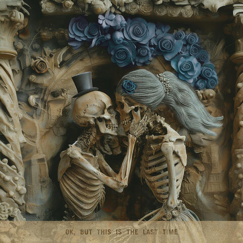 Ok, But This Is The Last Time album art