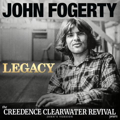 Legacy: the Creedence Clearwater Revival years (John's Version) album art