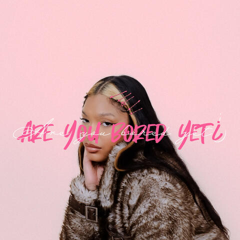Are You Bored Yet? album art