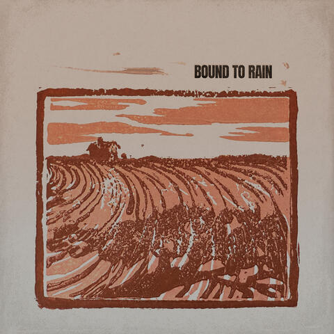 Bound to Rain album art