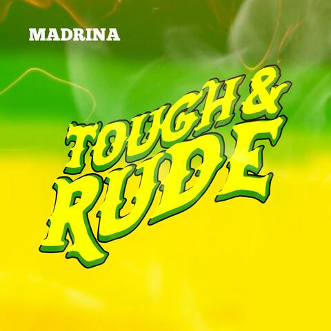 Tough & Rude album art