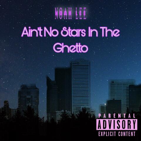 Ain’t No Stars In The Ghetto album art