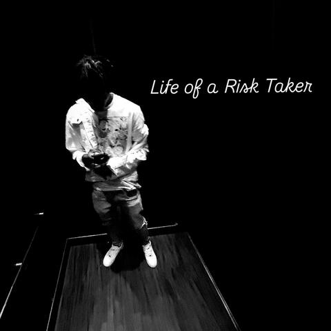 Life Of A Risk Taker album art