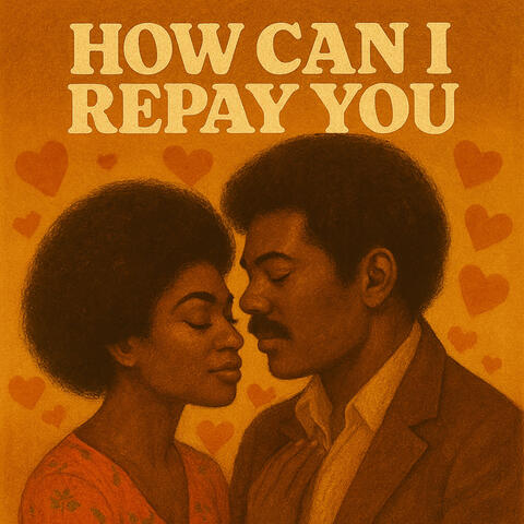 How Can I Repay You album art