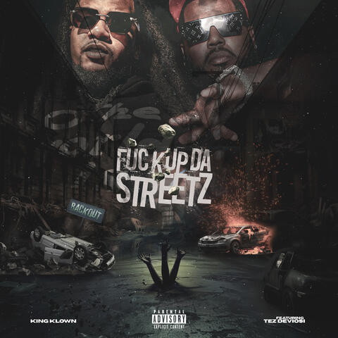 FUCK UP DA STREETZ album art