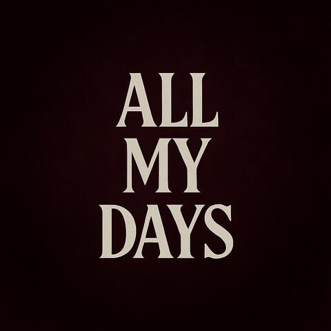 All My Days (Lost Tapes 2020) album art