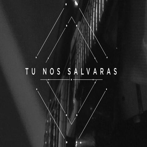 Tu Nos Salvarás (En Vivo) album art