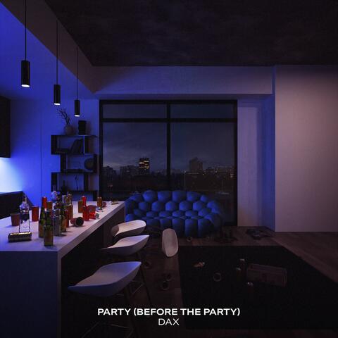 Party (Before the Party) album art