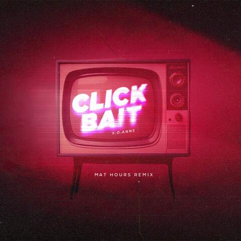 Clickbait (Mat Hours Remix) album art