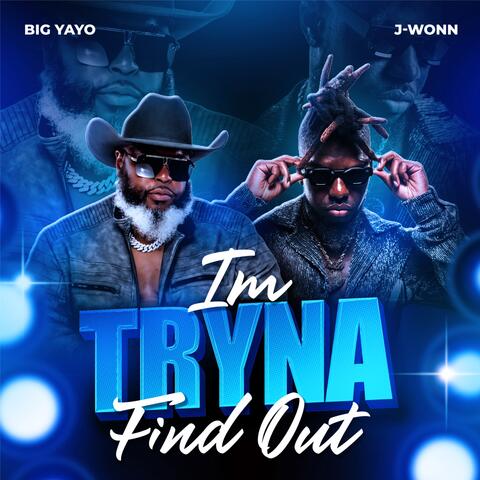 Im Tryna Find Out album art