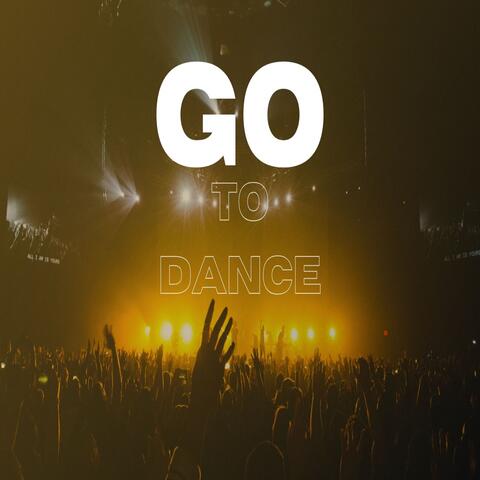 Go to Dance album art