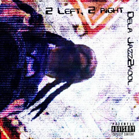 2 Left, 2 Right album art