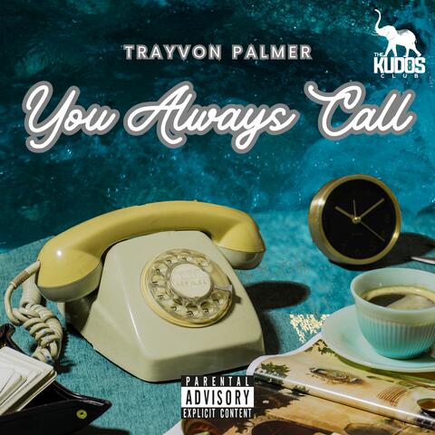 You Always Call album art