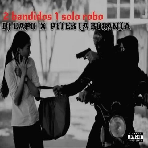 2 Bandidos 1 Solo Robo album art