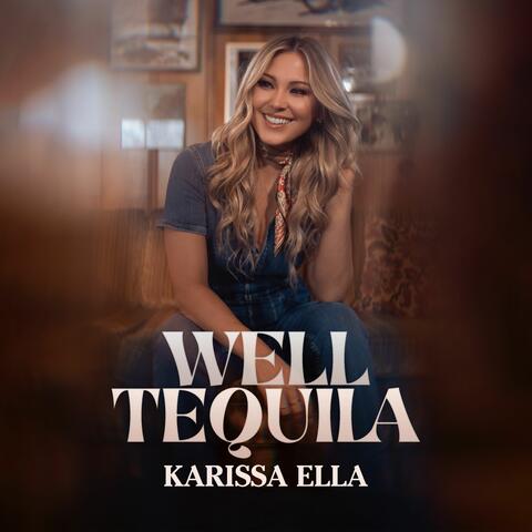 Well Tequila album art