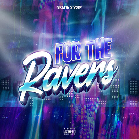 For The Ravers album art