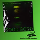 Image of Good Good (Jax Jones Midnight Snacks Remix)