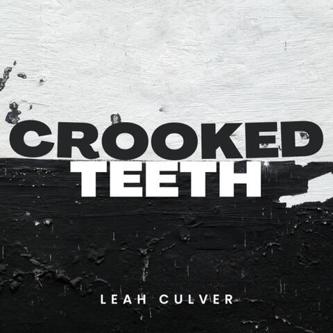 Crooked Teeth album art