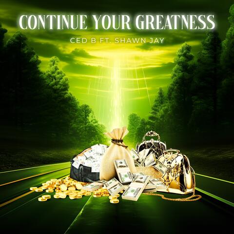 Continue Your Greatness album art