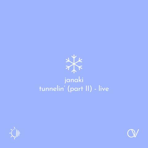 Tunnelin’ (Part II) [Live] album art