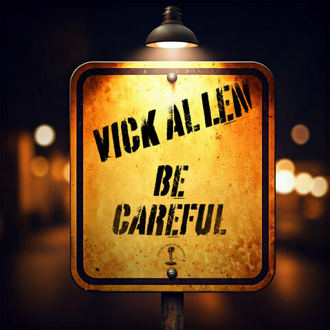 Be Careful album art