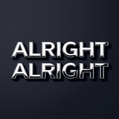 Alright Alright album art