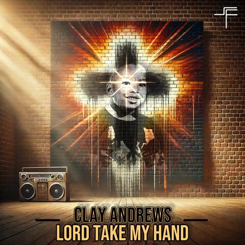 Lord Take My Hand album art
