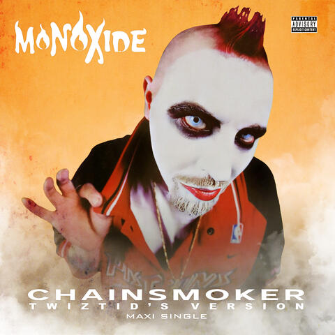 Chainsmoker (Twiztid's Version) [Maxi Single] album art