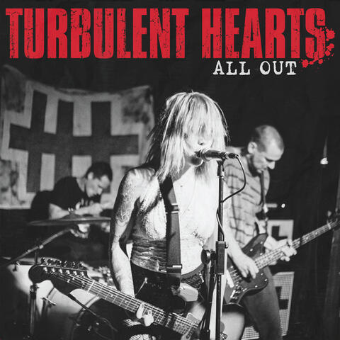 Turbulent Hearts: All Out album art