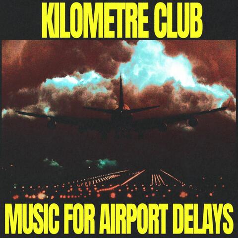 Music For Airport Delays album art