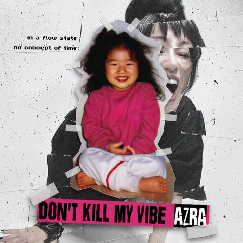 Don't Kill My Vibe album art