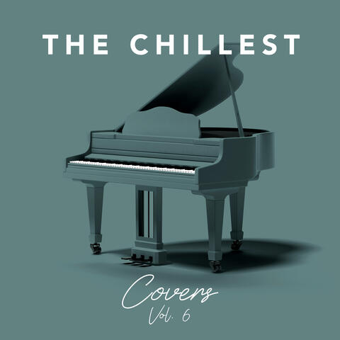 The Chillest Covers, Vol. 6 album art