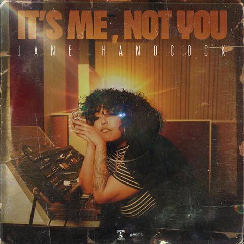 It's Me, Not You album art