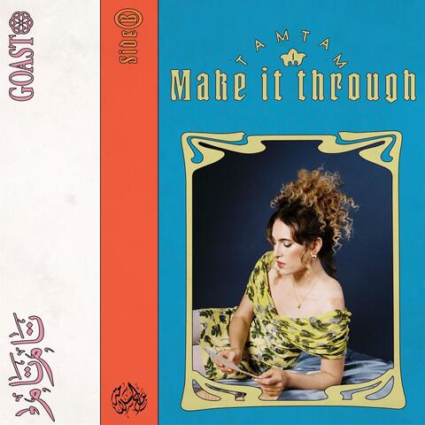 Make It Through album art