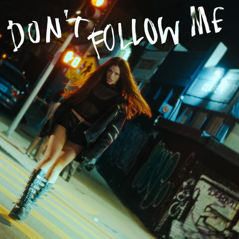 DON'T FOLLOW ME album art