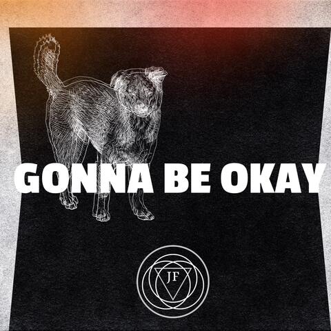 Gonna Be Okay album art