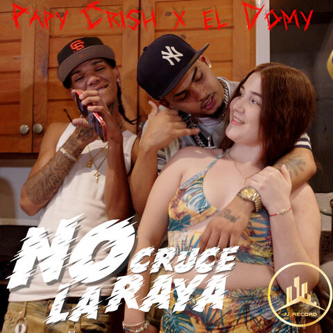 No Cruce La Raya album art