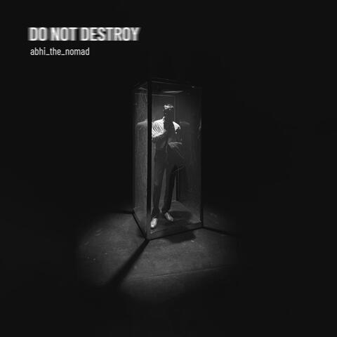 Do Not Destroy album art