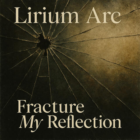 Fracture My Reflection album art