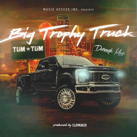 Big Trophy Truck album art