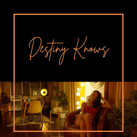 Destiny Knows album art