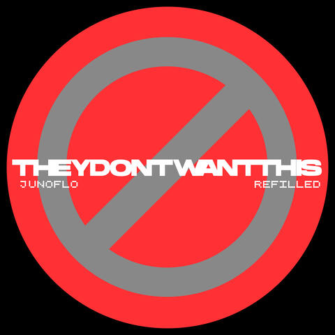 They Don't Want This album art