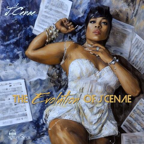 The Evolution Of J'Cenae album art