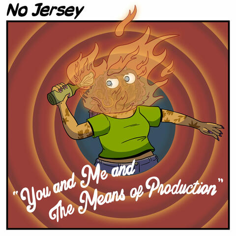 You and Me and The Means of Production album art