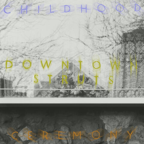 Childhood/Ceremony album art