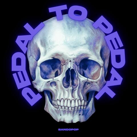 Pedal to the Pedal album art